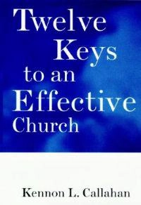Twelve Keys to an Effective Church; Kennon L. Callahan; 1997