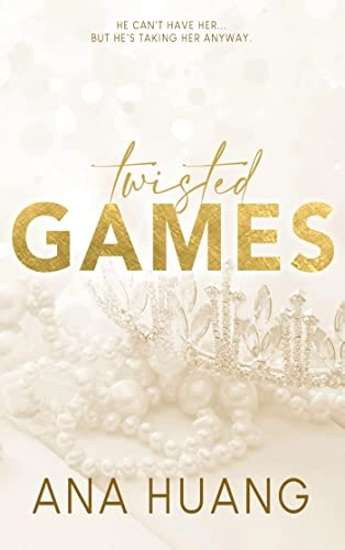 Twisted games (Twisted, 2); Ana Huang; 2022