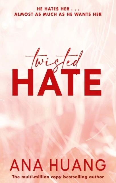 Twisted Hate; Ana Huang; 2022