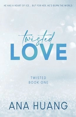 Twisted love; Ana Huang, Amy Briggs; 2021
