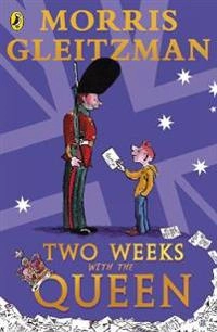 Two weeks with the queen; Morris Gleitzman; 1999