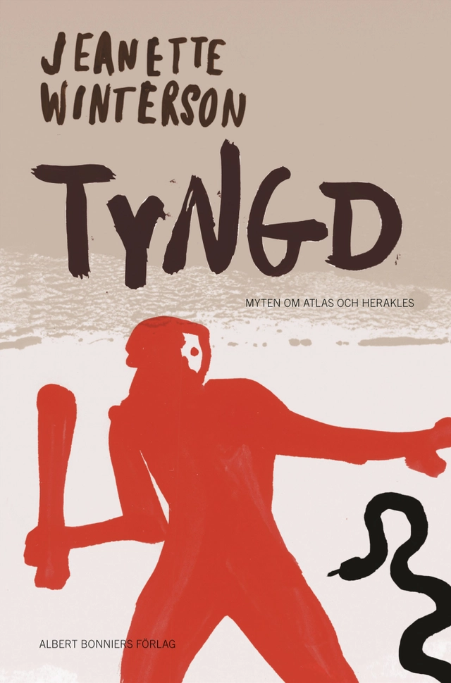 Tyngd : myten om Atlas och Herakles; Jeanette Winterson; 2006