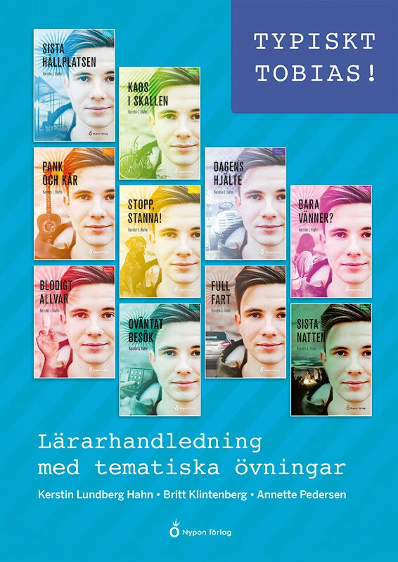 Typiskt Tobias! Lärarhandledning med tematiska övningar; Kerstin Lundberg Hahn, Britt Klintenberg, Annette Pedersen; 2025