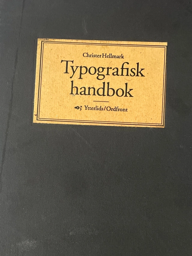 Typografisk handbok; Christer Hellmark; 1991