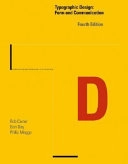 Typographic Design: Form and Communication; Rob Carter; 2006