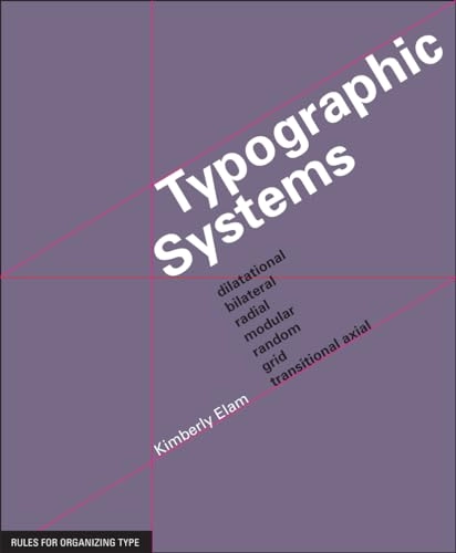 Typographic systems; Kimberly Elam; 2007