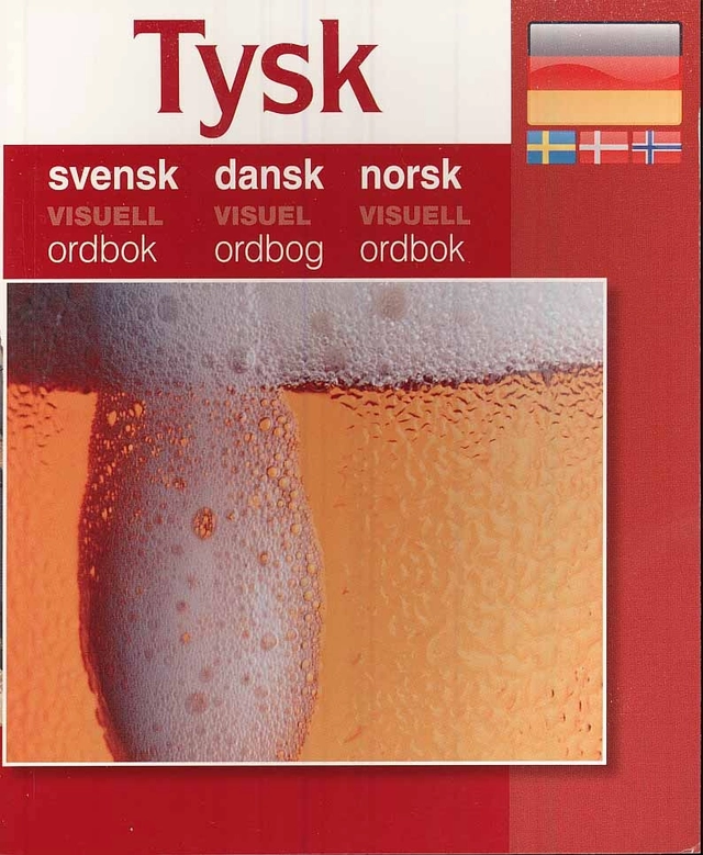 Tysk - svensk dansk norsk visuell ordbok; Per Schou; 2009