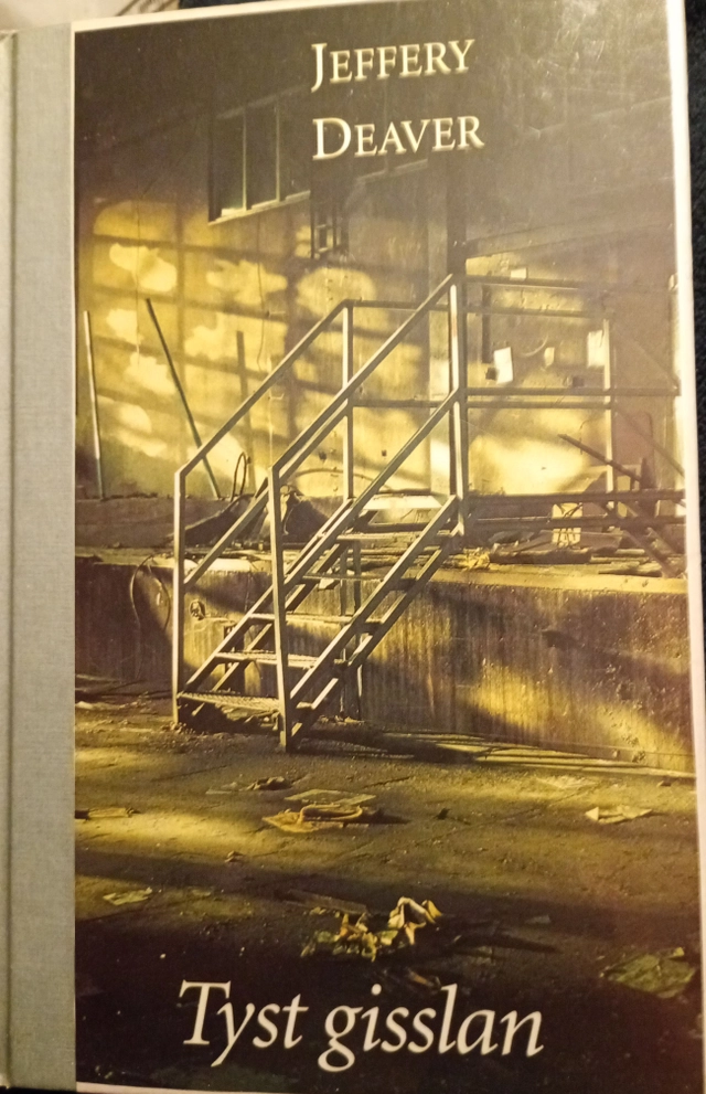 Tyst gisslan; Jeffery Deaver; 1996