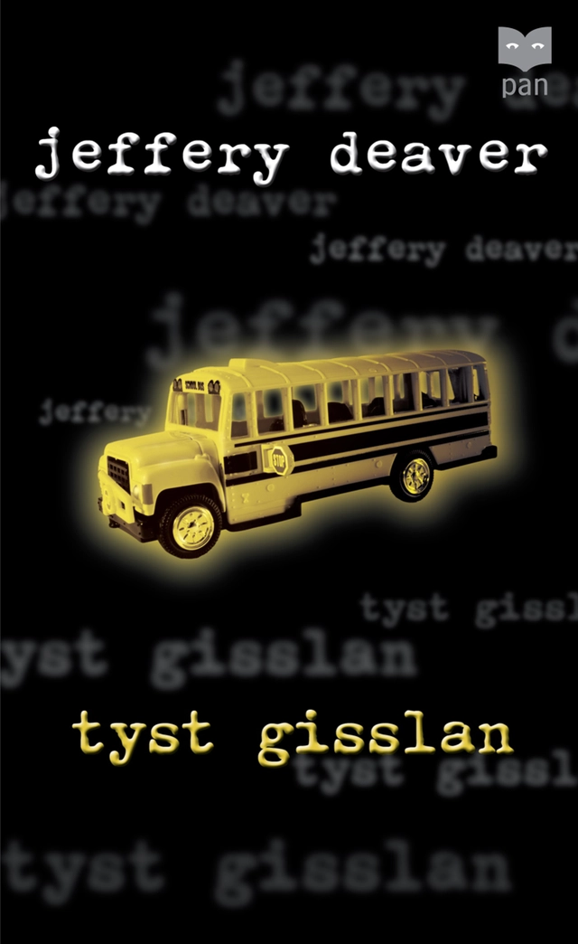 Tyst gisslan; Jeffery Deaver; 2006