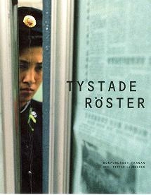 Tystade röster; Petter Ljunggren; 2007