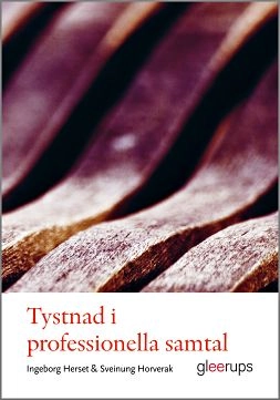 Tystnad i professionella samtal; Ingeborg Herset, Sveinung Horverak; 2011