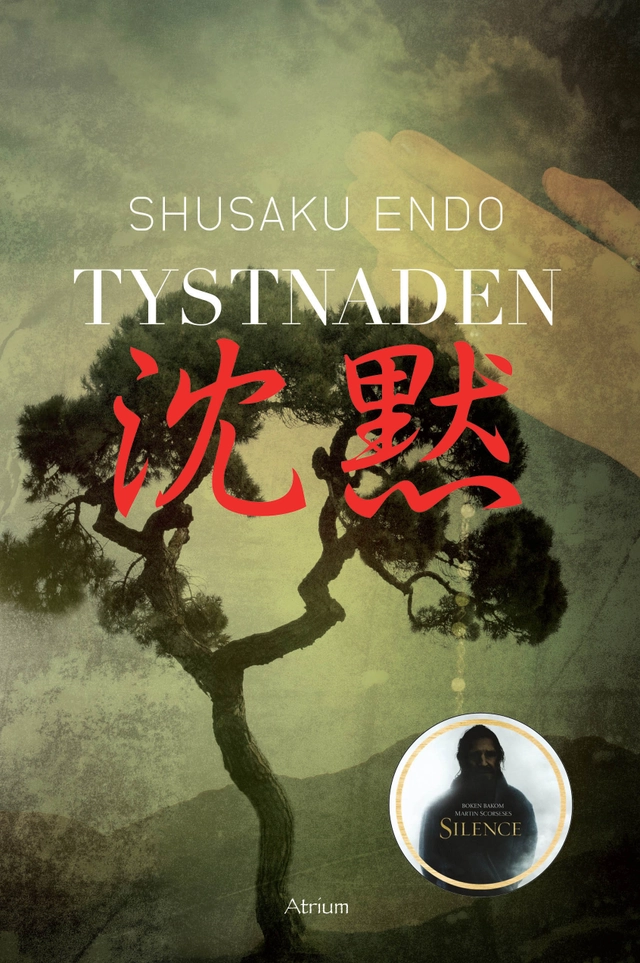 Tystnaden; Shusaku Endo; 2016