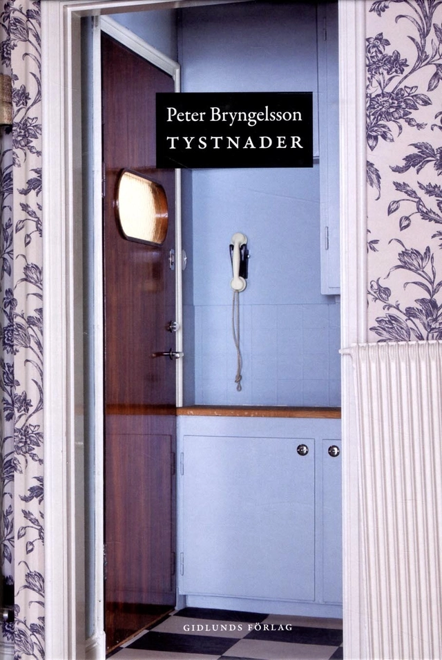 Tystnader; Peter Bryngelsson; 2013