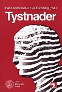 Tystnader; arkeolog Hans Andersson; 1997