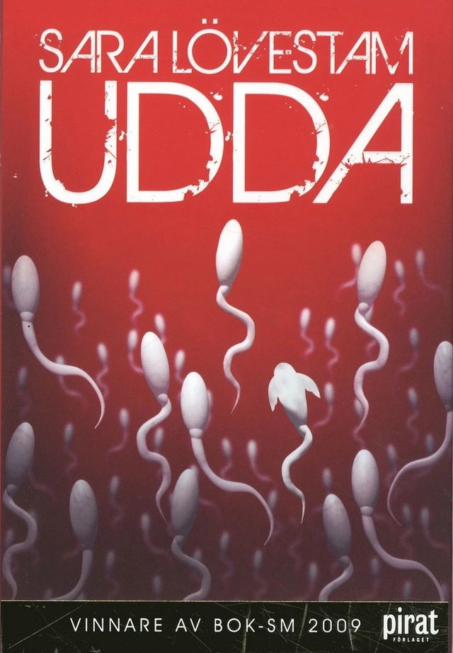 Udda; Sara Lövestam; 2009