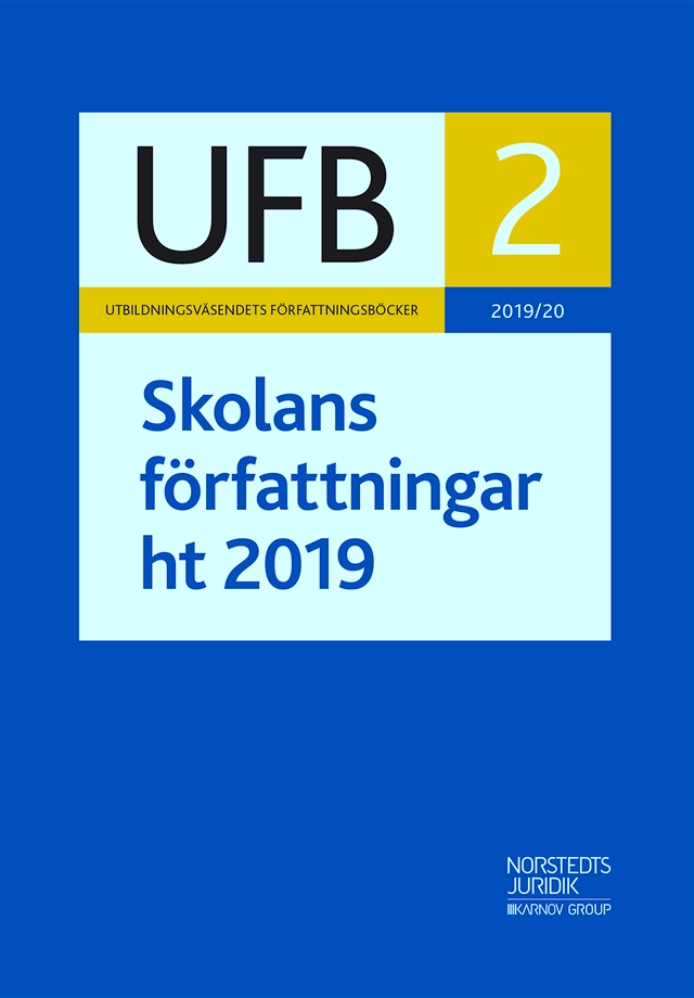 UFB 2 ht Skolans författningar 2019/20; Norstedts Juridik; 2019