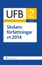 UFB 2 Skolans författningar vt 2014; 2014