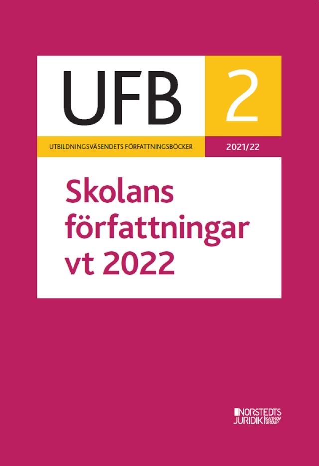UFB 2 VT 2022 : Skolans författningar; 2022