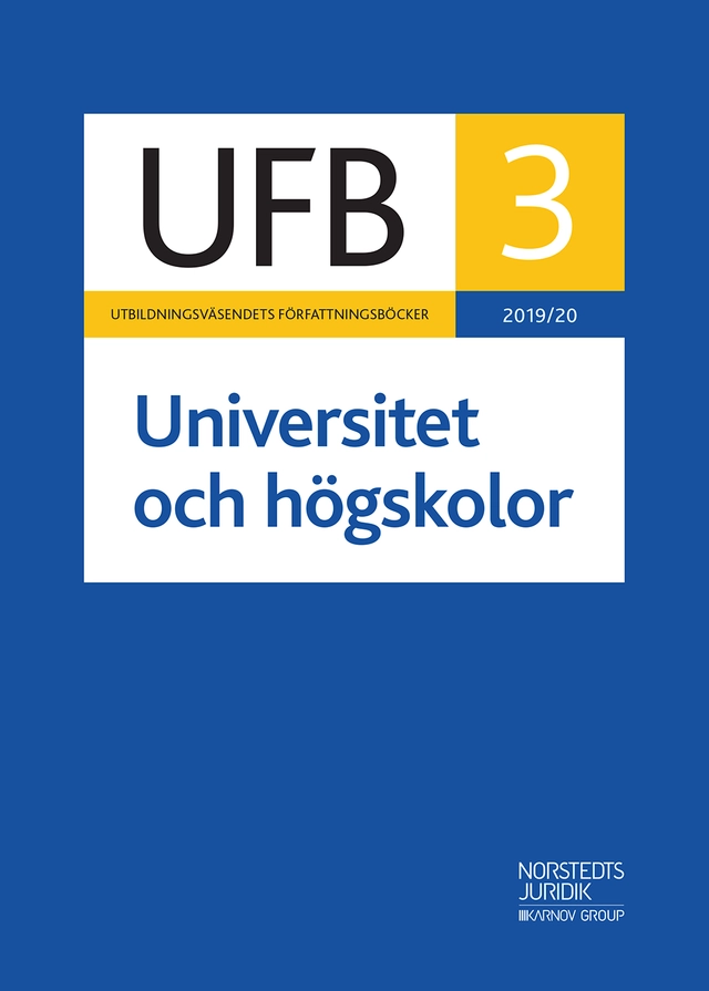 UFB 3 Universitet och högskolor 2019 / 20; Norstedts Juridik; 2019