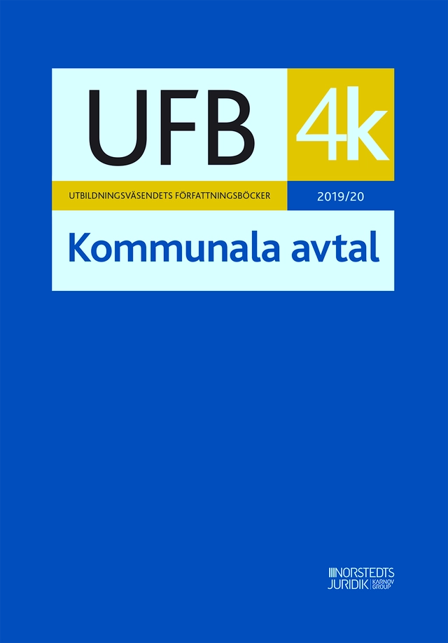 UFB 4 K Kommunala avtal 2019/20; Norstedts Juridik; 2019