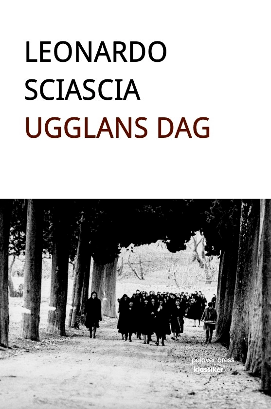 Ugglans dag; Leonardo Sciascia; 2024