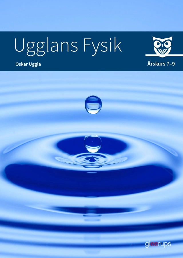 Ugglans fysik 7-9, elevbok; Oskar Uggla; 2026