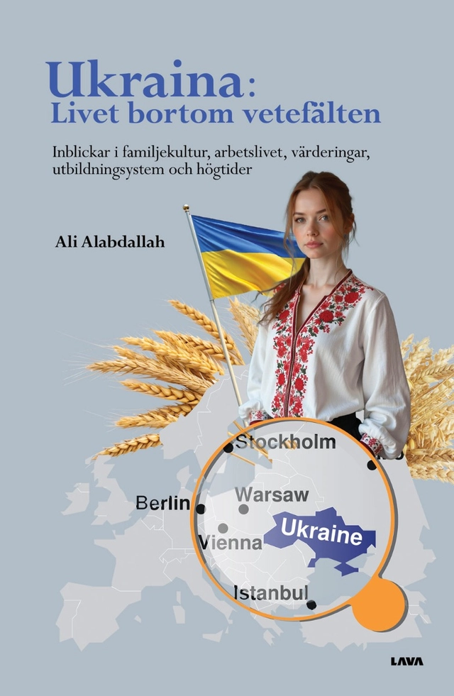 Ukraina : livet bortom vetefälten; Ali Alabdallah; 2025