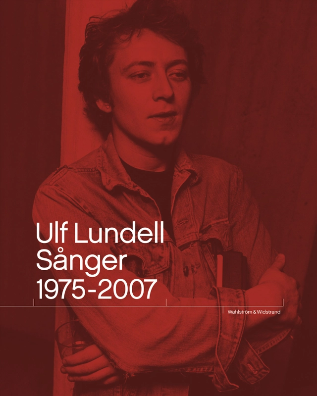 Ulf Lundell. Sånger 1975-2007 Vol 1-2; Ulf Lundell; 2007
