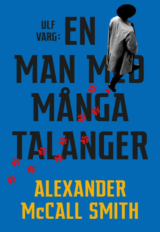 Ulf Varg : En man med många talanger; Alexander Mccall Smith; 2021