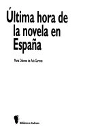 Ultima hora de la novela en EspañaBiblioteca Eudema; María Dolores de Asís; 1996