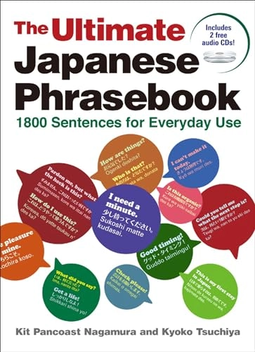 Ultimate Japanese Phrasebook: 1800 Sentences for Everyday Use; Kit Pancoast Nagamura, Kyoko Tsuchiya; 2012