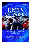 UMTS Networks: Architecture, Mobility and Services; Heikki Kaaranen, Ari Ahtiainen, Lauri Laitinen; 2001
