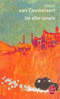 Un aller simple : roman; Didier Van Cauwelaert; 1996