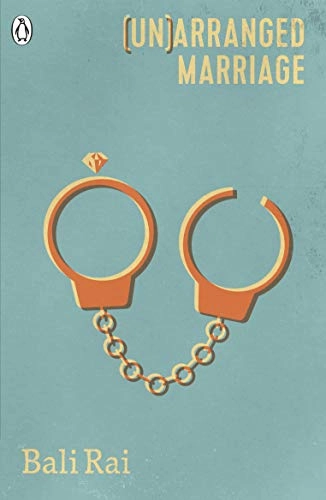 (Un)arranged marriage; Bali Rai; 2018