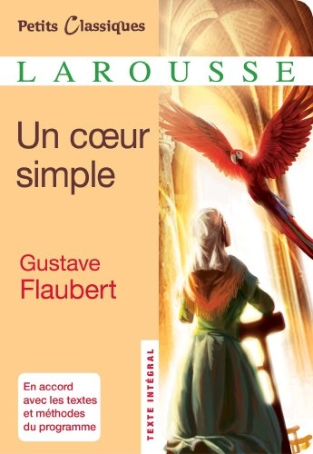 Un coeur simple; Gustave Flaubert; 2013