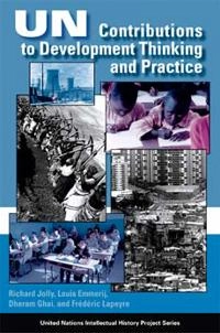 UN contributions to development thinking and practice; Richard Jolly; 2004