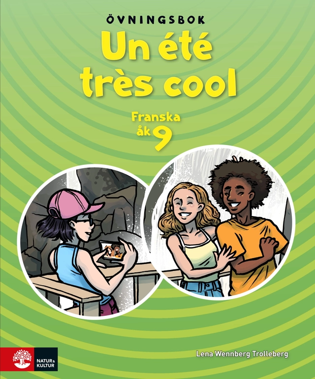 Un été très cool 9 Övningsbok; Lena Wennberg Trolleberg; 2021