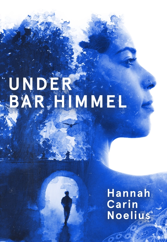 Under bar himmel; Hannah Carin Noelius; 2024