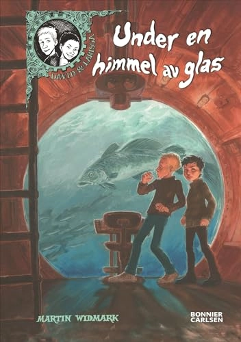 Under en himmel av glas; Martin Widmark; 2009