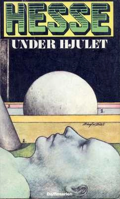 Under hjulet; Hermann Hesse; 1972