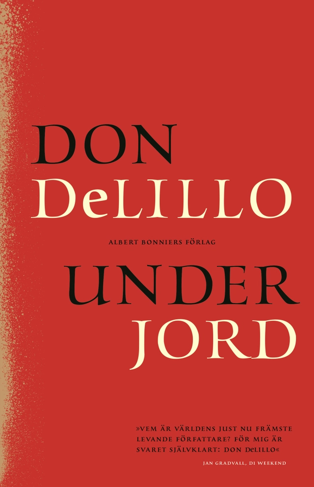 Under jord; Don DeLillo; 2018