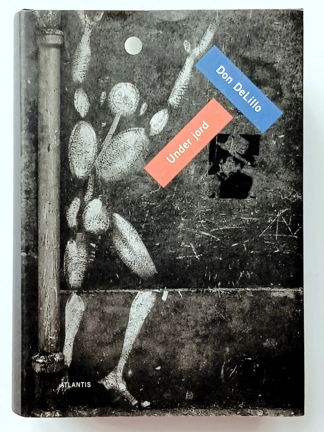 Under jord; Don DeLillo; 2001