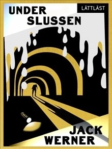 Under Slussen; Jack Werner; 2018