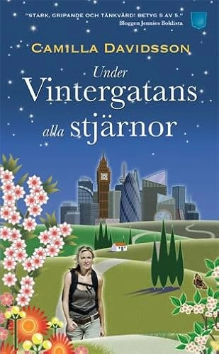 Under Vintergatans alla stjärnor; Camilla Davidsson; 2015