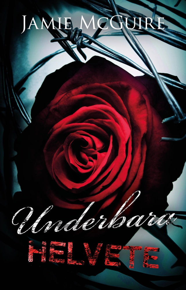 Underbara helvete; Jamie McGuire; 2013