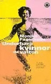 Underbara kvinnor; Monika Fagerholm; 1996
