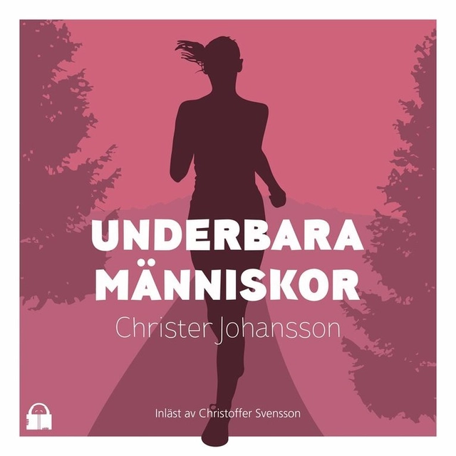 Underbara människor; Christer Johansson, Christoffer Svensson