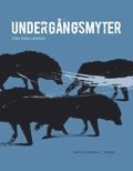 Undergångsmyter från hela världen; Lena Stiessel; 2008