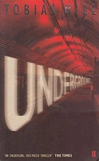 Underground; Tobias Hill
