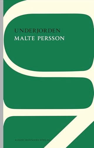 Underjorden; Malte Persson; 2012